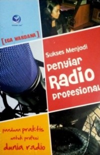 Image of Sukses Menjadi Penyiar Radio Profesional