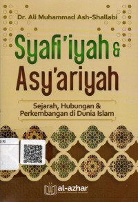 Image of Syafi'iyah dan Asy'ariyah : Sejarah, Hubungan dan Perkembangan di Dunia Islam