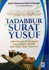 Image of Tadabbur Surat Yusuf : 100 hikmah & pelajaran yang dapat dipetik dari kisah Nabi Yusuf