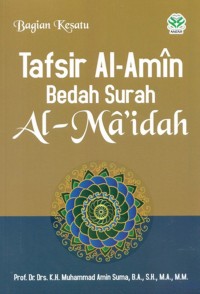 Image of Tafsir Al-Amin Bedah Surah Al-Maidah (Bagian Kesatu)