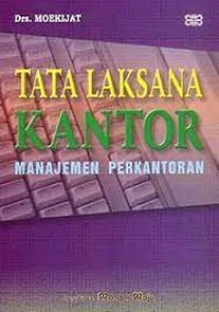 Image of Tata Laksana Kantor : Manajemen perkantoran