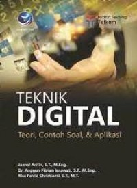 Image of Teknik Digital : Teori, contoh soal, dan aplikasi