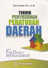 Image of Teknik Penyusunan Peraturan Daerah : tentang pajak daerah dan retribusi daerah