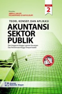 Image of Teori, Konsep, dan Aplikasi Akuntansi Sektor Publik : dari anggaran hingga laporan keuangan dari pemerintah hingga tempat ibadah (Edisi 2)