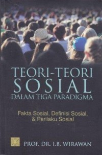 Image of Teori-teori sosial dalam tiga paradigma