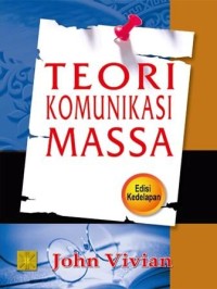 Image of Teori Komunikasi Massa