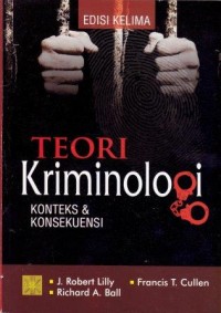 Image of Teori Kriminologi Konteks & Konsekuensi (edisi kelima)
