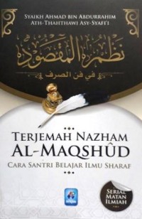 Image of Terjemah Nazham Al-Maqshud : Cara santri belajar ilmu sharaf