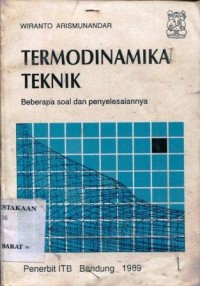 Image of Termodinamika Teknik : beberapa soal dan penyelesaiannya