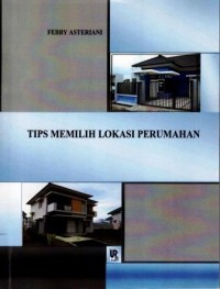 Image of Tips Memilih Lokasi Perumahan