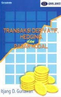 Image of Transaksi Derivatif, Hedging dan Pasar Modal
