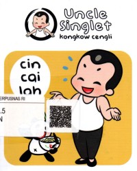 Image of UNCLE SINGLET : Kongkow cengli cin cai lah