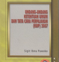 Image of Undang-Undng ketentuan Umum dan tata cara perpajakan(KUP)2007