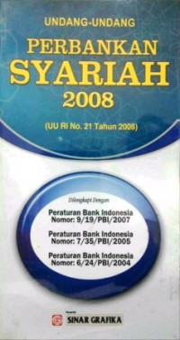 Image of Undang-undang Perbankan Syariah (UU RI No. 21 Tahun 2008)