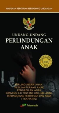 Image of Undang-undang Perlindungan Anak (Edisi Lengkap)