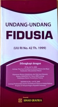 Image of Undang - Undang Fidusia (UU RI No. 42 Th. 1999)