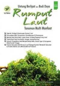 Image of Untung Berlipat dari Budi Daya Rumput Laut : Tanaman multi manfaat