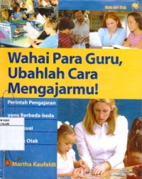 Image of Wahai Para Guru, Ubahlah Cara Mengajarmu