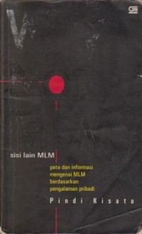 Image of Why Not MLM? Sisi Lain MLM - Peta dan Informasi Mengenai MLM Berdasarkan Pengalaman Pribadi