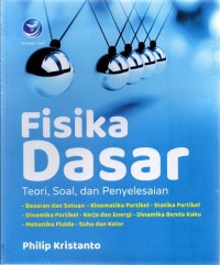 Image of Fisika Dasar : Teori, Soal dan Penyelesaian
