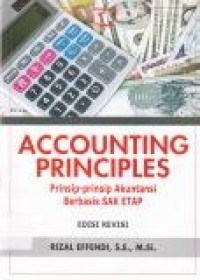 Image of Accounting Principles : Prinsip - prinsip akuntansi berbasis SAK ETAP