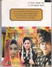 Image of Adat perkawinan dan pakaian tradisional masyarakat melayu kota pekanbaru