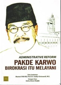 Image of Administrative Reform Pakde Karwo Birokrasi Itu Melayani.
