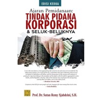 Image of Ajaran Pemidanaan Tindak Pidana Korporasi & Seluk Beluknya