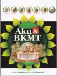 Image of Aku dan BKMT