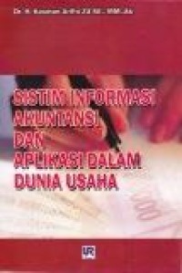 Image of Sistem Informasi Akuntansi dan aplikasi dalam Dunia Usaha