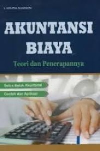 Image of Akuntansi Biaya Teori dan Penerapannya