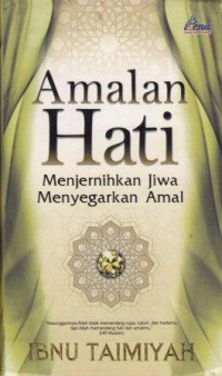 Image of Amalan Hati : Menjernihkan Jiwa, Menyegarkan Amal
