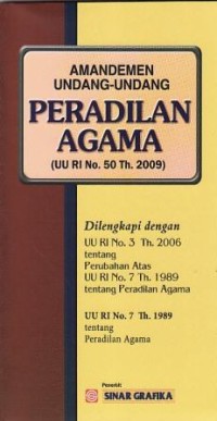 Image of Amandemen Undang-Undang Peradilan Agama (UU RI No.50 Th.2009)