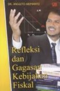 Image of Refleksi dan Gagasan Kebijakan Fiskal