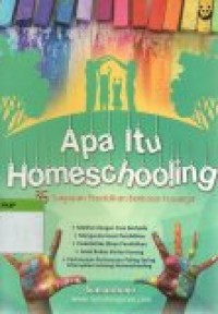 Image of Apa Itu Homeschooling ; 35 Gagasan Pendidikan Berbasis Keluarga