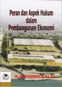 Image of Peran dan Aspek Hukum dalam Pembangunan Ekonomi