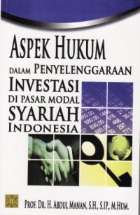 Image of Aspek Hukum dalam Penyelenggaraan Investasi di Pasar Modal Syariah Indonesia