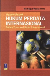 Image of Aspek-aspek Hukum Perdata Internasional : dalam transaksi bisnis internasional