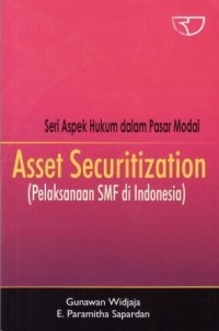 Image of Asset Securitization (Pelaksanaan SMF di Indonesia)