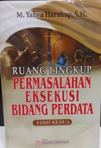 Image of Ruang Lingkup Permasalahan Eksekusi Bidang Perdata