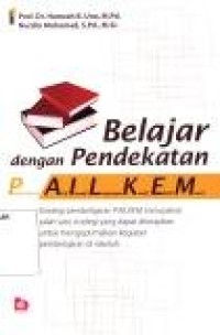 Image of Belajar dengan Pendekatan Pembelajaran Aktif Inovatif Kreatif Efektif Menarik