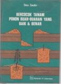 Image of Bercocok tanam pohon buah-buahan yang baik dan benar
