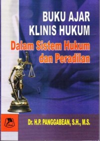Image of Buku Ajar Klinis Hukum Dalam Sistem Hukum dan Peradilan