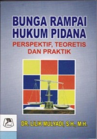 Image of Bunga Rampai Hukum Pidana PErspektif,Teoritis dan Praktik