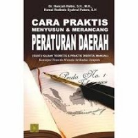 Image of Cara Praktis Menyusun & Merancang PERDA (kajian teoretis&praktis disertai manual)