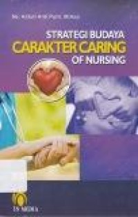 Image of Strategi Budaya Carakter Caring Of Nursing