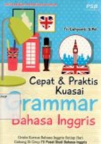 Image of Cepat & Praktis Kuasai Grammar Bahasa Inggris