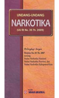 Image of Undang - Undang Narkotika (UU RI No. 35 Th. 2009)