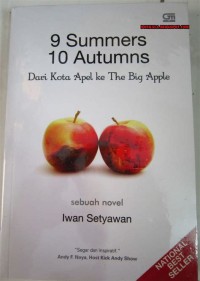 Image of 9 Summers 10 Autumns Dari Kota Apel ke The Big Apple