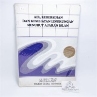Image of Air, Kebersihan dan Kesehatan Lingkungan Menurut Ajaran Islam